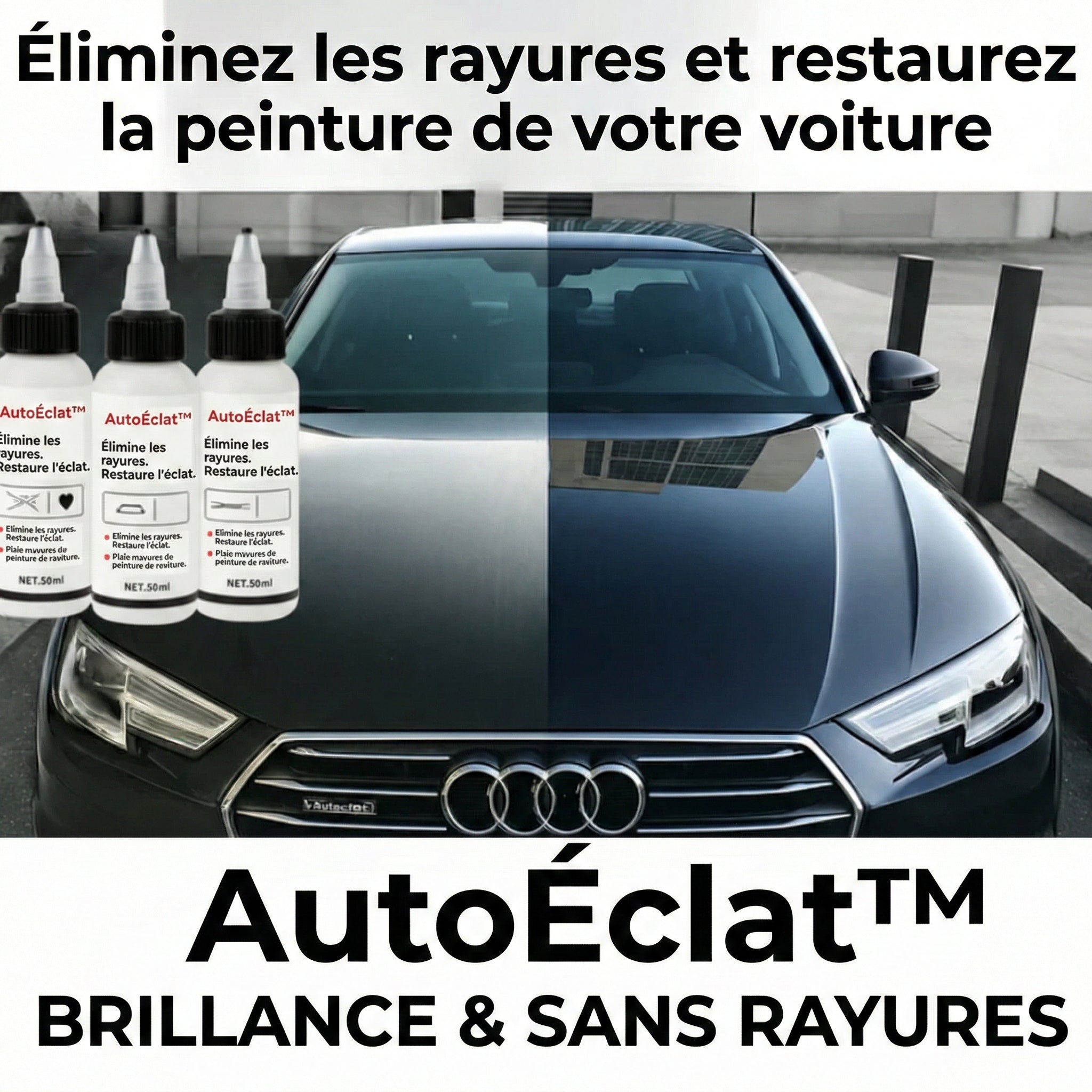 AutoÉclat™ – Élimine les rayures. Restaure l'éclat.
